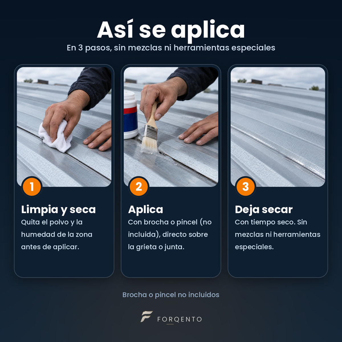 Cómo se aplica en 3 pasos: limpia y seca, aplica con brocha, deja secar